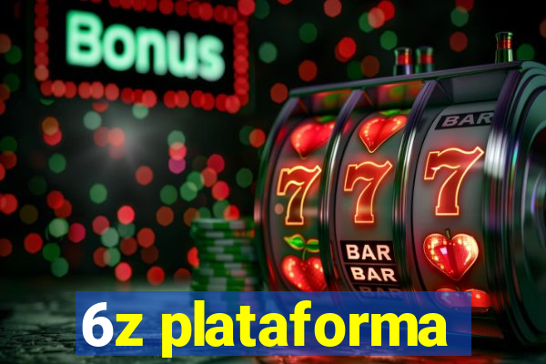 6z plataforma